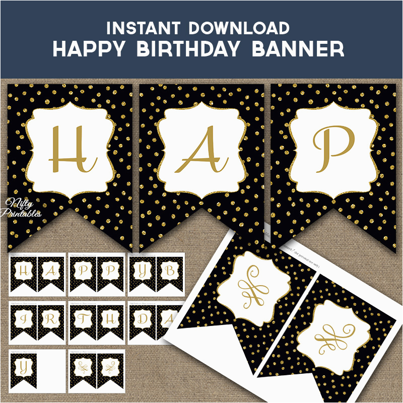 Happy Birthday Banner Black and White Printable Happy Birthday Banner Black Gold Dots Nifty Printables