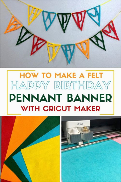 Happy Birthday Banner Editor How to Make A Felt Happy Birthday Pennant Banner with