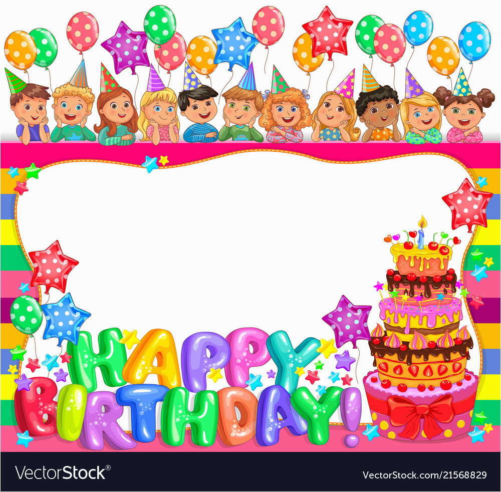 Happy Birthday Banner Picture Frame Birthday Bright Frame with Cake and Cute Kids Vector Image