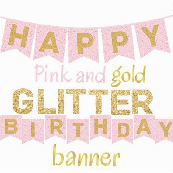 Happy Birthday Banner Pink and Silver Pink and Gold Glitter Happy Birthday Banner Printable