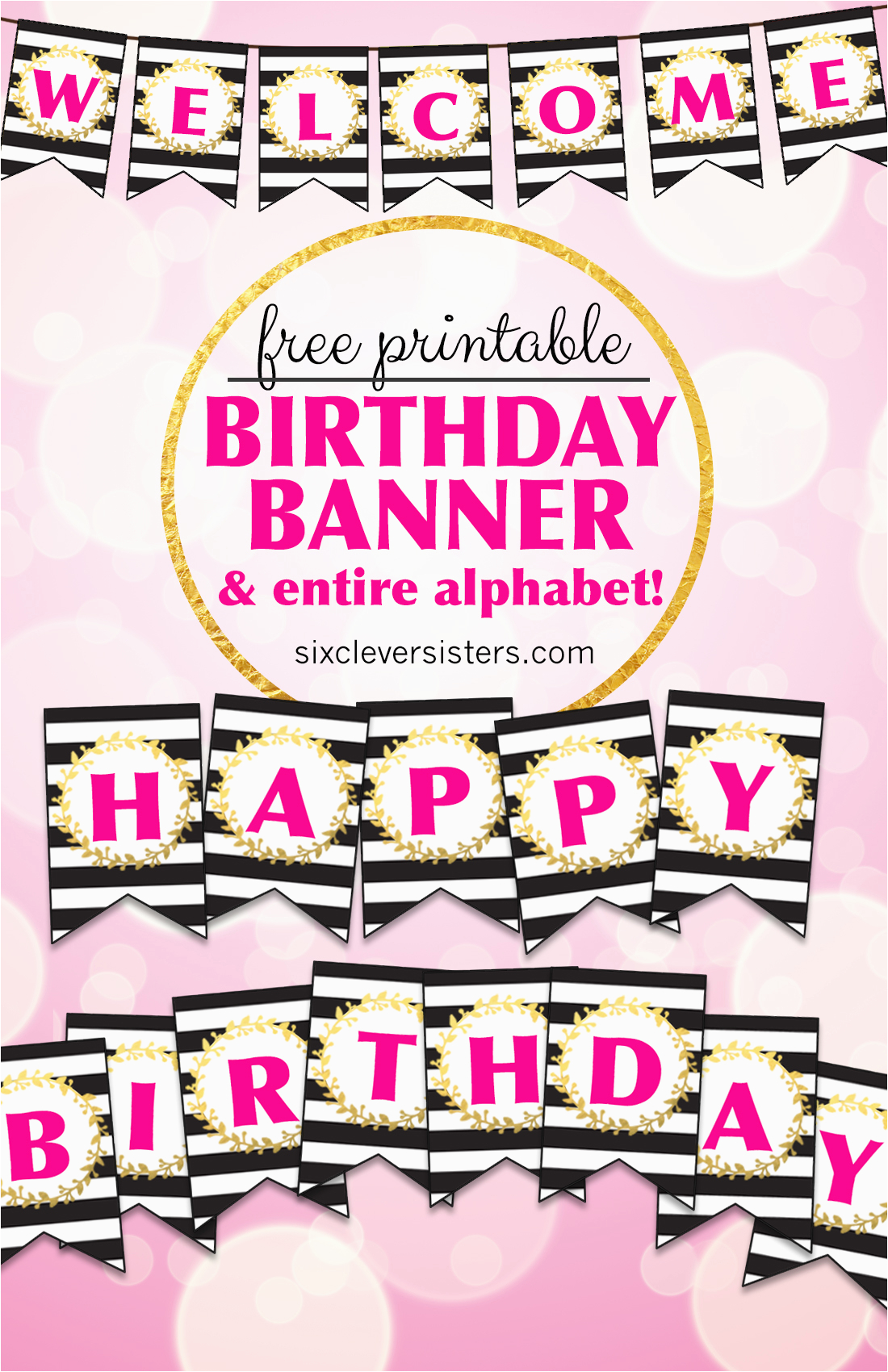 Happy Birthday Banner Printable Free Download Free Printable Happy Birthday Banner and Alphabet Six