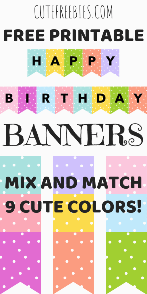 Happy Birthday Banners Colorful Happy Birthday Banners Buntings Free Printable Cute