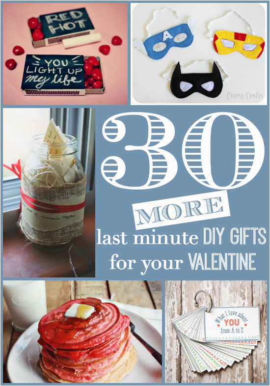 Last Minute Birthday Gifts for Boyfriend 30 More Last Minute Diy Gifts for Your Valentine the