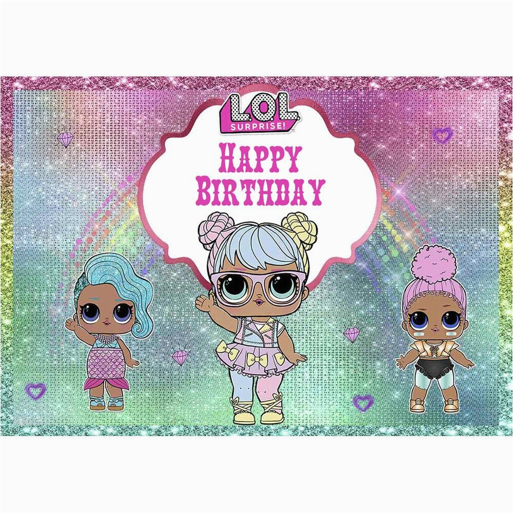 Lol Doll Happy Birthday Banner Lol Surprise Birthday Party Ideas for You Lolsdolls