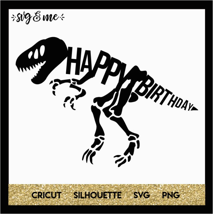 T Rex Happy Birthday Banner Happy Birthday Dinosaur Party Svg Me