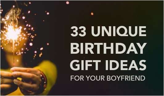 Uncommon Birthday Gifts for Boyfriend 33 Amazing Birthday Gift Ideas for Boyfriend Picovico