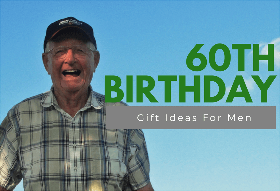 Birthday Gift Ideas for Husband Turning 60 15 Unique Gift Ideas for Men Turning 60 Hahappy Gift Ideas