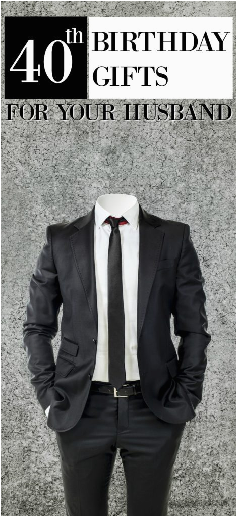 Birthday Gifts for Husband In Dubai 40 Gift Ideas for Your Husband 39 S 40th Birthday Unique Gifter