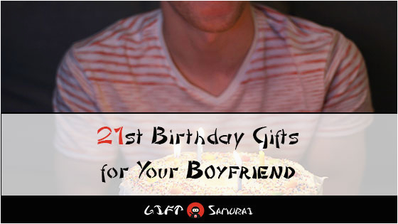 Good Birthday Gifts for Boyfriend 21st Best 21st Birthday Gift Ideas for Your Boyfriend 2018