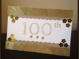 100th Birthday Card Ideas Homemade 100th Birthday Card Birthday and Other Cards