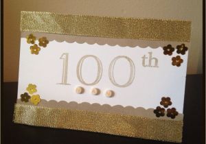 100th Birthday Card Ideas Homemade 100th Birthday Card Birthday and Other Cards