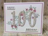 100th Birthday Card Ideas Stamping Inferno Number Of Years for What Will You Stamp