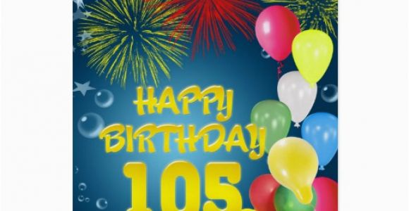 105th Birthday Card 105th Birthday Card with Fireworks and Balloons Zazzle