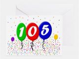 105th Birthday Card Centenarian Birthday Greeting Cards Card Ideas Sayings