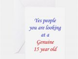 15 Year Old Birthday Card 15 Year Old Birthday Greeting Cards Card Ideas Sayings