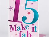 15th Birthday Card Messages 15th Birthday Card Make It Fab Only 59p