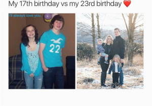 17th Birthday Meme 25 Best 17th Birthdays Memes Always Love You Memes