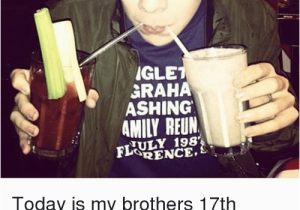 17th Birthday Meme 25 Best Memes About 17th Birthdays 17th Birthdays Memes