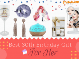 18 Birthday Gifts for Her 18 Great 30th Birthday Gifts for Her Hahappy Gift Ideas