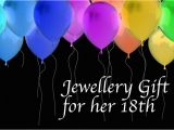 18th Birthday Gift Ideas for Her Six Jewellery Gift Ideas for Her 18th Birthday Jewellery