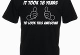 18th Birthday Gifts for Him Ebay It took 18 Awesome T Shirt Mens 18th Birthday Gifts Gift