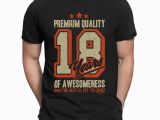 18th Birthday Gifts for Him Ebay Mens 18th Birthday T Shirt 18 Years Of Awesomeness Dad son