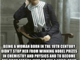 19th Birthday Meme Marie Curie Sklodowska Being Awo Man Born In the 19th