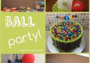 2 Year Old Birthday Party Decorations Ball themed Party for A 2 Year Old Teach Me Mommy