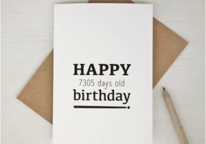 20th Birthday Card Ideas 20th Birthday Card Happy 7305 Days Old Birthday Funny Birthday