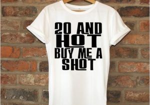 20th Birthday Gifts for Her 20th Birthday Gift 20 and Hot Buy Me A Shot Birthday by