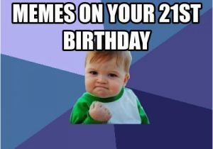 21 Birthday Memes 20 Funniest Happy 21st Birthday Memes Sayingimages Com