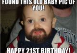 21 Year Old Birthday Memes 20 Funniest Happy 21st Birthday Memes Sayingimages Com
