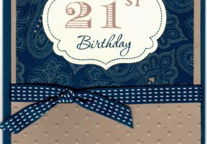 21st Birthday Cards for son Stampin with Kim Happy 21st Birthday to My son