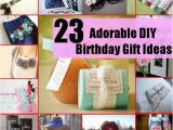 23 Birthday Gifts for Her 23 Unusually Creative and Adorable Diy Birthday Gift Ideas