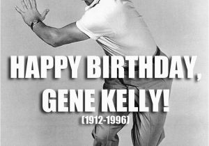 23 Birthday Meme Old Radio August 23 Happy 100th Birthday Gene Kelly