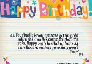 24 Gifts for 24th Birthday for Him Happy 24th Birthday Quotes Quotesgram