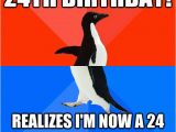 24th Birthday Meme 24th Birthday Realizes I 39 M now A 24 Year Old Virgin