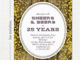 25th Birthday Invite 25th Birthday Invitation for Men Cheers Beers to 25 Years