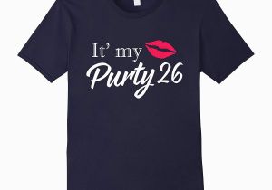 26th Birthday Gift Ideas for Her 26th Birthday Gift Ideas for Her Its My Purty 26 Year Old