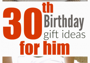 30 Birthday Gifts for Him 30th Birthday Gift Ideas for Him Fantabulosity