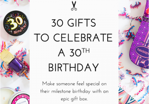 30 Gifts for 30th Birthday for Her 30 Gifts for 30th Birthday Modish Main