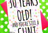 30 Year Old Birthday Cards Birthday Card 30 40 50 60 Years Old and You 39 Re Still