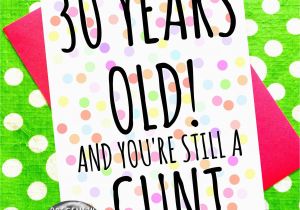 30 Year Old Birthday Cards Birthday Card 30 40 50 60 Years Old and You 39 Re Still