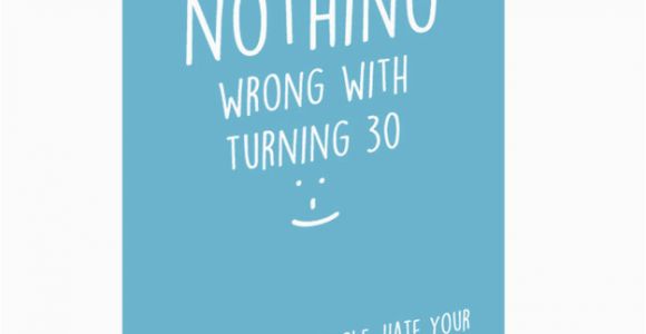 30th Birthday Card Messages Funny 12 Brutally Honest 30th Birthday Cards