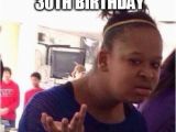 30th Birthday Memes 20 Awesome 30th Birthday Memes Sayingimages Com