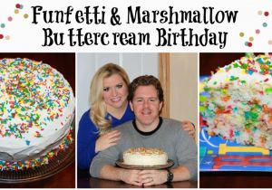 31st Birthday Cake Ideas for Him Funfetti Marshmallow buttercream Birthday Mom Skills