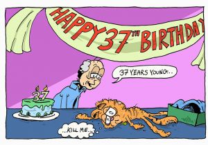 37th Birthday Meme Happy 37th Birthday Garfield Robot butt