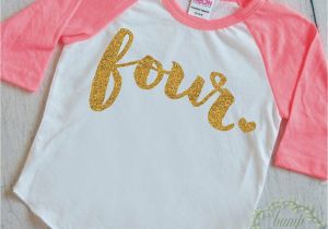 4 Year Old Birthday Girl Shirt 4 Year Old Birthday Shirt Girl Four Years by