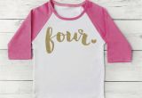 4 Year Old Birthday Girl Shirt 4 Year Old Birthday Shirt Girl Four Years Old Birthday Outfit
