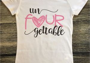 4 Year Old Birthday Girl Shirt Birthday Girl Shirt Four Year Old Un Four Gettable